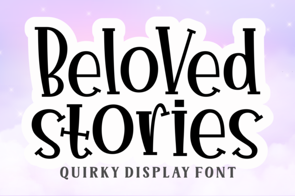 Beloved Stories Font: A Creative Consultant’s Review for Small Business Branding