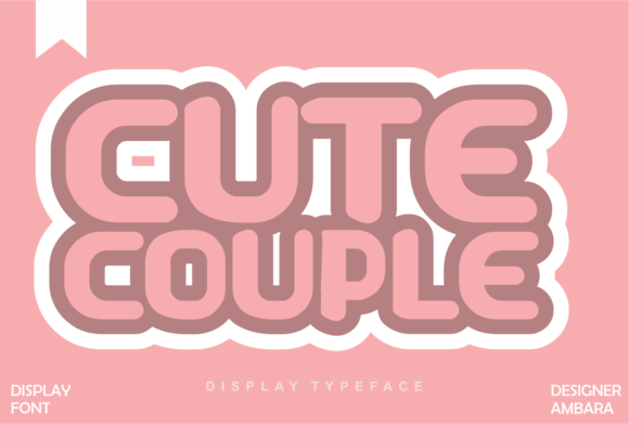 How a Display Font Like Cute Couple Can Elevate Your Brand