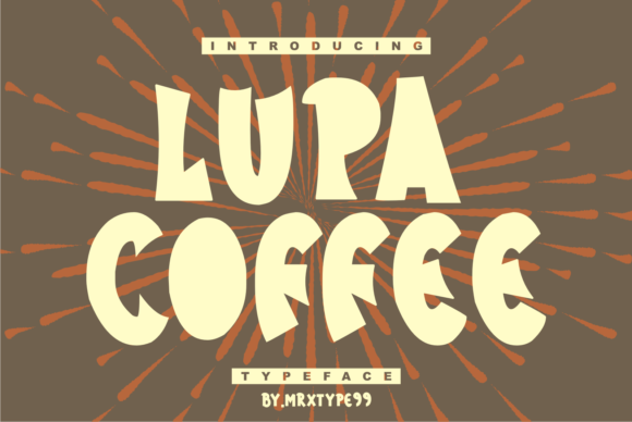 Lupa Coffee: A Display Font That Elevates Small Business Branding