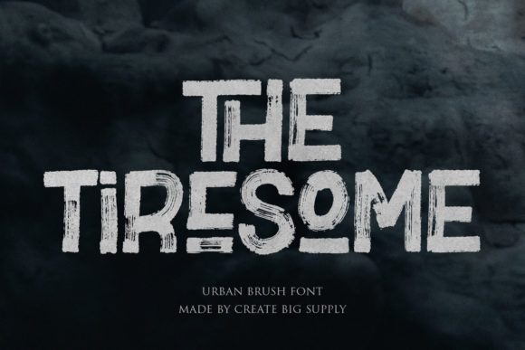 The Tiresome: A Bold Display Font That Elevates Small Business Branding